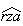 $\widehat{rza}$